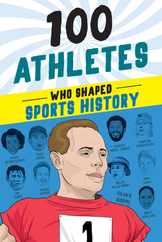 100 Athletes Who Shaped Sports History Subscription
