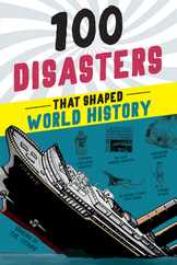 100 Disasters That Shaped World History Subscription