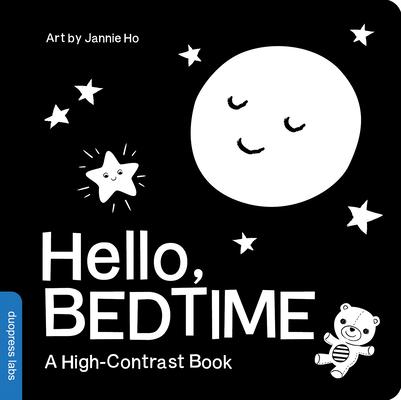 Hello, Bedtime: A Perfect High-Contrast Black-And-White Board Book for a Baby Shower Gift to Newborns and Babies