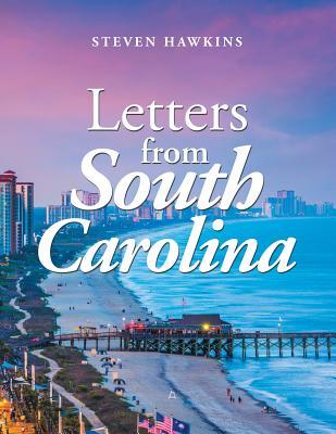 Letters from South Carolina