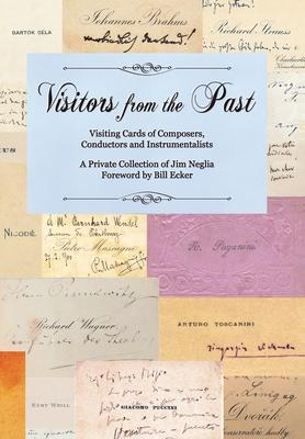 Visitors from the Past: Visiting Cards of Composer, Conductors, and Instrumentalists Subscription
