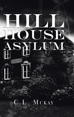 Hill House Asylum