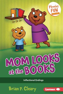 Mom Looks at the Books: Inflectional Endings