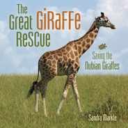 The Great Giraffe Rescue: Saving the Nubian Giraffes Subscription