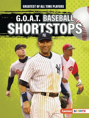 G.O.A.T. Baseball Shortstops