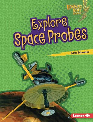 Explore Space Probes