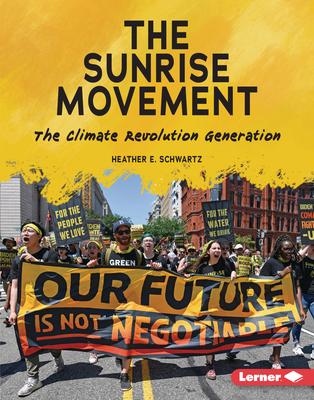 The Sunrise Movement: The Climate Revolution Generation