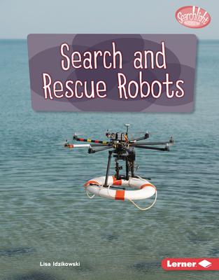 Search and Rescue Robots