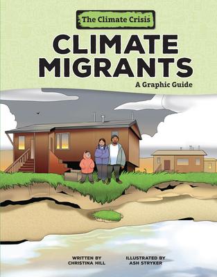 Climate Migrants: A Graphic Guide