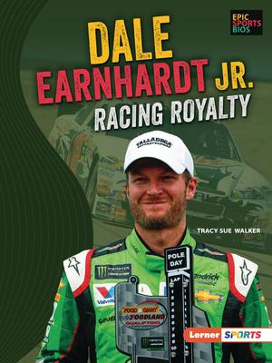 Dale Earnhardt Jr.: Racing Royalty