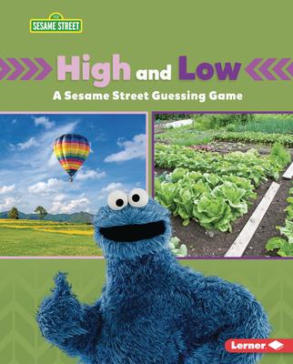 High and Low: A Sesame Street (R) Guessing Game