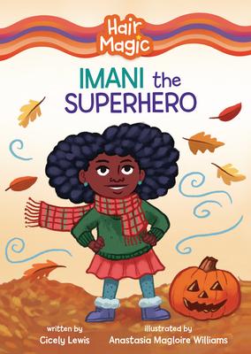 Imani the Superhero