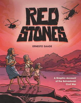 Red Stones: A Graphic Account of the Salvadoran Civil War Subscription