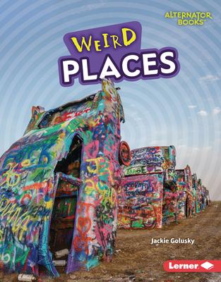 Weird Places