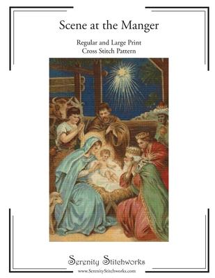 Scene at the Manger Cross Stitch Pattern: Regular and Large Print Cross Stitch Chart