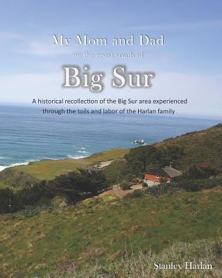 My Mom and Dad on the Coast South of Big Sur