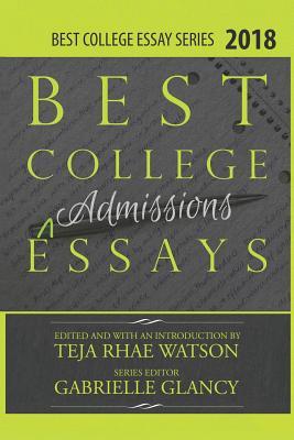 Best College Essays 2018: America's Best College Admissions Essays