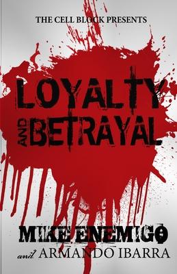 Loyalty & Betrayal