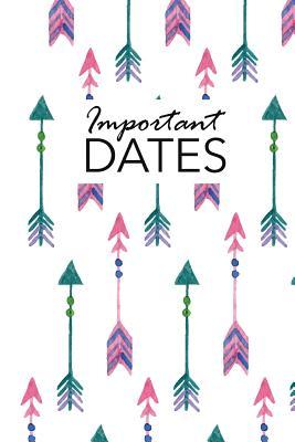 Important Dates: Birthday and Anniversary Reminder Book Boho Arrows Cover