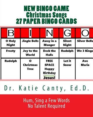 New Bingo Game Christmas Songs 27 Paper Cards: Sing, Hum--No Talent Required To Play