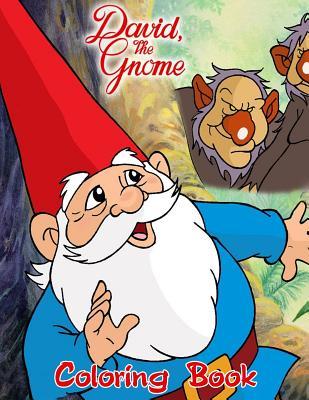 David the Gnome Coloring Book: Coloring Book for Kids and Adults with Fun, Easy, and Relaxing Coloring Pages