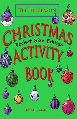 Christmas Activity Book, pocket-size edition: Christmas Activity Book, pocket-size edition (Travel Size Activity Book with Mazes, Puzzles, How to draw