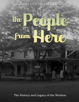 The People from Here: The History and Legacy of the Washoe