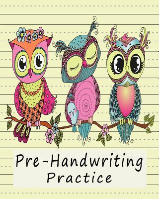 Pre-Handwriting Practice: Workbook for Kids in Kindergarten & Pre-School - Yellow