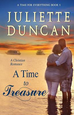 A Time to Treasure: A Christian Romance