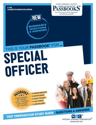 Special Officer (C-749): Passbooks Study Guide Volume 749