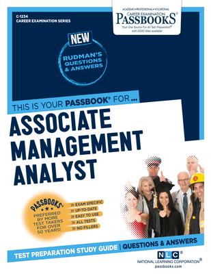 Associate Management Analyst (C-1234): Passbooks Study Guide Volume 1234