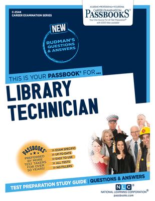 Library Technician (C-2544): Passbooks Study Guide Volume 2544