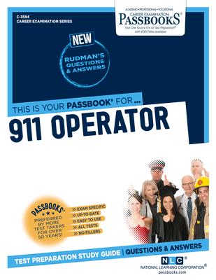 911 Operator (C-3594): Passbooks Study Guide Volume 3594