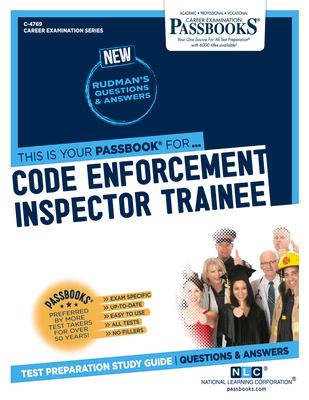 Code Enforcement Inspector Trainee: Passbooks Study Guide Volume 4769