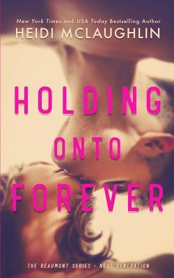 Holding Onto Forever