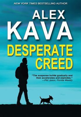 Desperate Creed: (Book 5 Ryder Creed K-9 Mystery)