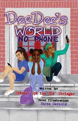 Dee Dee's World: " No Phone"