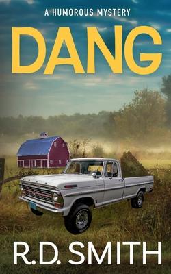 Dang: A Humorous Mystery