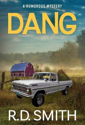 Dang: A Humorous Mystery