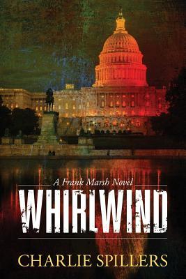 Whirlwind: A Frank Marsh Novel