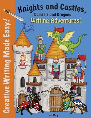 Knights and Castles, Damsels and Dragons Writing Adventure