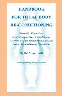 Handbook for Total Body Re-Conditioning