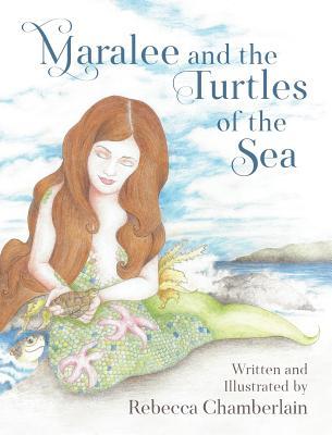 Maralee and the Turtles of the Sea