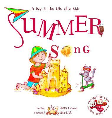 Summer Song: A Day In The Life Of A Kid - A perfect children's story book collection. Look and listen outside your window, mindfully explore nature's Subscription