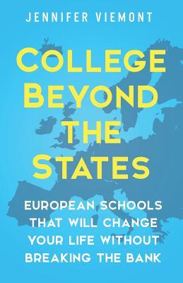 College Beyond the States: European Schools That Will Change Your Life Without Breaking the Bank