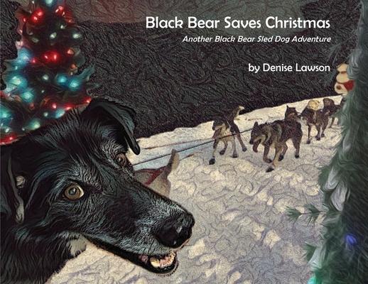 Black Bear Saves Christmas