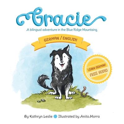 Gracie (German/English): A Bilingual Adventure In The Blue Ridge Mountains