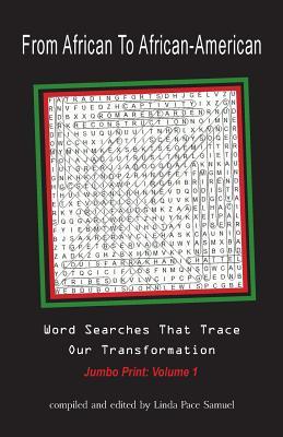 From African to African American: Word Searches That Trace Our Transformation