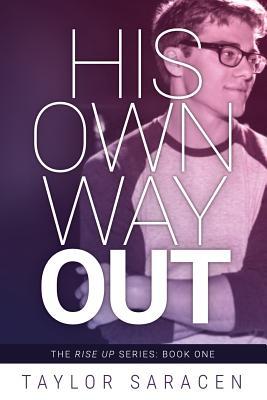 His Own Way Out