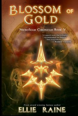 Blossom of Gold: YA Dark Fantasy Adventure